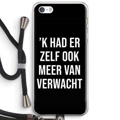 Meer verwacht - Zwart: iPhone 5 / 5S / SE Transparant Hoesje met koord