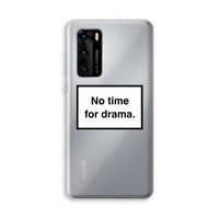 No drama: Huawei P40 Transparant Hoesje