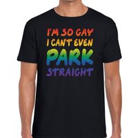 I am so gay cant even park straight gay pride shirt zwart heren - thumbnail