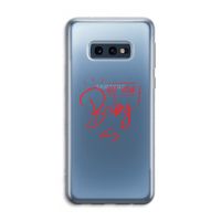 Not Your Baby: Samsung Galaxy S10e Transparant Hoesje