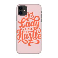 Hustle Lady: Volledig geprint iPhone 11 Hoesje