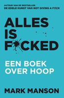 Alles is f*cked - Mark Manson - ebook