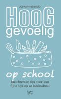 Hooggevoelig op school - Josina Intrabartolo - ebook