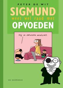 Sigmund weet wel raad met opvoeden (Hardback)