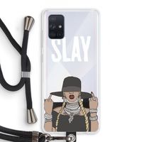 Slay All Day: Samsung Galaxy A71 Transparant Hoesje met koord Slay All Day: Samsung Galaxy A71 Transparant Hoesje met koord
