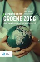 Groene planeet, groene zorg (Paperback)