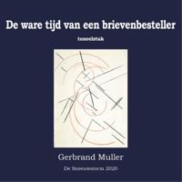 De ware tijd van een brievenbesteller (Paperback)