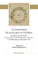 La transmission du savoir grec en Occident - Fabio Acerbi, Gudrun Vuillemin Diem - ebook
