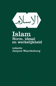 Islam, norm ideaal en werkelijkheid (Paperback)