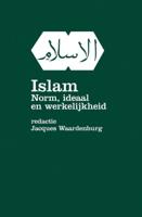Islam, norm ideaal en werkelijkheid (Paperback)