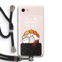 You're Shrimply The Best: Pixel 3 XL Transparant Hoesje met koord