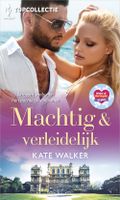 Machtig & verleidelijk - Kate Walker - ebook - thumbnail
