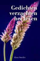 Gedichten verzachten het leven (Paperback)