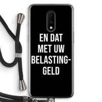 Belastinggeld - Zwart: OnePlus 7 Transparant Hoesje met koord