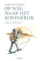 Op weg naar het koninkrijk (Paperback)