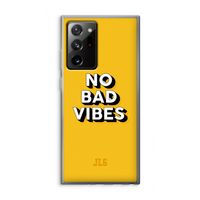 No Bad Vibes: Samsung Galaxy Note 20 Ultra / Note 20 Ultra 5G Transparant Hoesje