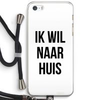 Ik wil naar huis: iPhone 5 / 5S / SE Transparant Hoesje met koord