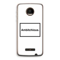 Ambitchious: Motorola Moto Z Force Transparant Hoesje