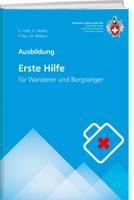 Bergsporthandboek Erste Hilfe für Wanderer und Bergsteiger | SAC Schweizer Alpenclub
