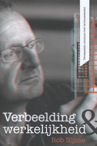 Verbeelding & werkelijkheid (Hardback)