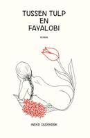 Tussen tulp en fayalobi (Paperback)
