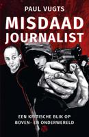 Misdaadjournalist (Paperback)