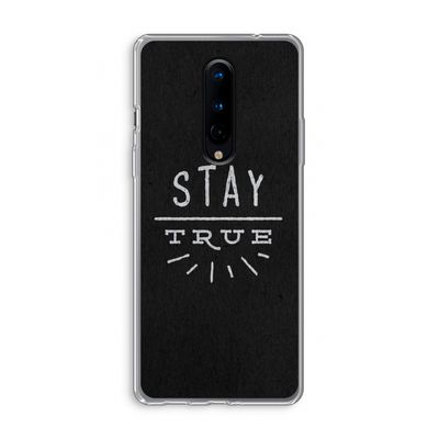 Stay true: OnePlus 8 Transparant Hoesje