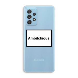 Ambitchious: Samsung Galaxy A73 Transparant Hoesje