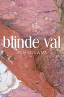 blinde val - Ann Bouwma - ebook