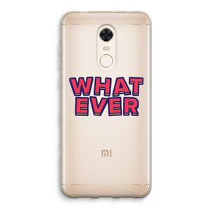 Whatever: Xiaomi Redmi 5 Transparant Hoesje