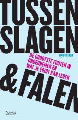 Tussen slagen & falen (Paperback)