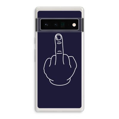 F**k U: Google Pixel 6 Pro Transparant Hoesje