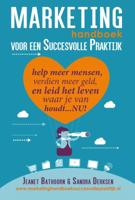 Marketing handboek voor een succesvolle praktijk (Paperback)