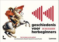 Geschiedenis voor herbeginners in 365 dagen - Benjamin Goyvaerts - Paperback (9789401483216) - thumbnail