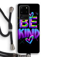 Be Kind: Samsung Galaxy S20 Ultra Transparant Hoesje met koord