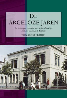 De argeloze jaren (Paperback)