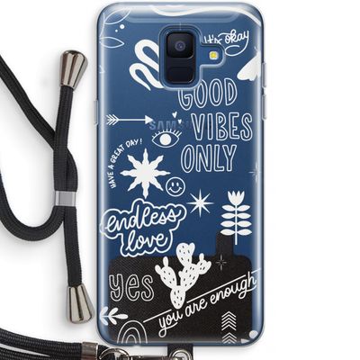 Good vibes: Samsung Galaxy A6 (2018) Transparant Hoesje met koord