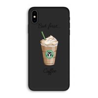 But first coffee: iPhone XS Max Biologisch afbreekbaar hoesje