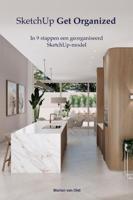 SketchUp Get Organized (Paperback) SketchUp Get Organized (Paperback)