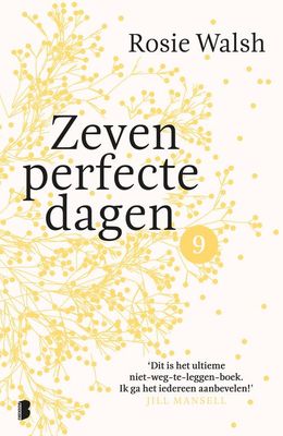 Zeven perfecte dagen - Rosie Walsh - ebook