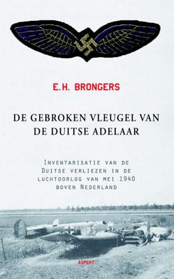 De gebroken vleugel van de Duitse adelaar (Paperback)