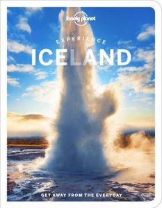 Reisgids Experience Iceland - IJsland | Lonely Planet