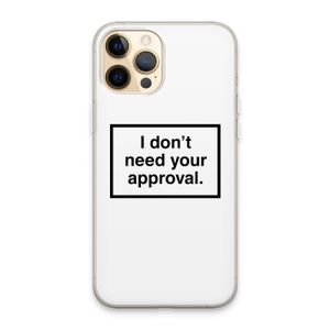 Don't need approval: iPhone 13 Pro Max Transparant Hoesje