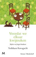 Voordat we elkaar kwijtraken (Hardback)