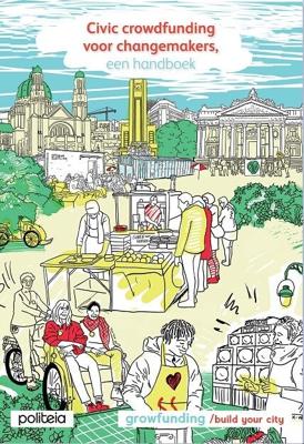 Civic Crowdfunding, een handboek voor Changemakers (Paperback)