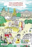 Civic Crowdfunding, een handboek voor Changemakers (Paperback)