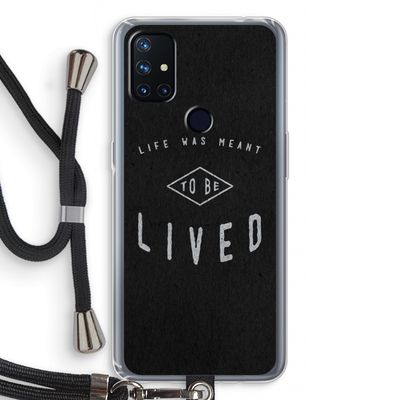 To be lived: OnePlus Nord N10 5G Transparant Hoesje met koord