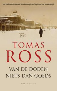 Van de doden niets dan goeds - Tomas Ross - ebook