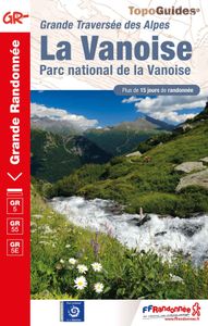 Wandelgids 530 La Vanoise Parc national de la Vanoise GR5 GR55 GR5E |