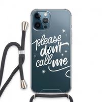 Don't call: iPhone 13 Pro Max Transparant Hoesje met koord